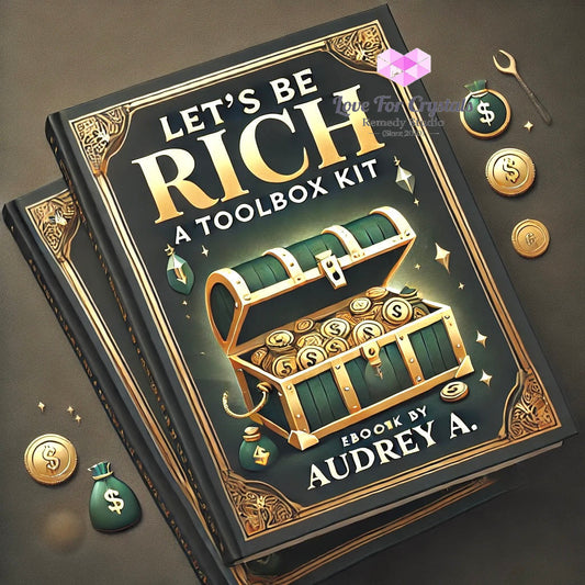 Let’s Be Rich: A Toolbox Kit E-Book By Audrey Agcaoili- Elicano Ebook