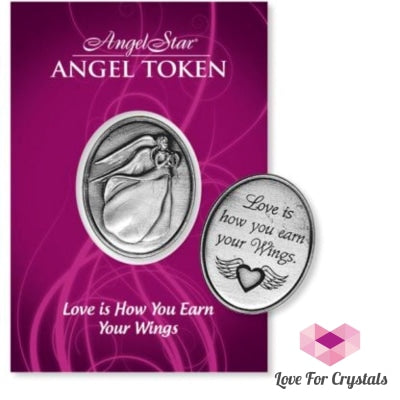 Love Is How You Earn Your Wings (Angel Token By Angel Star) 1 X 1.25 Inch Angels